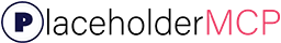 PlaceholderMCP