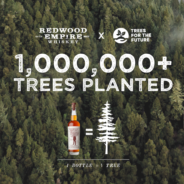 Redwood Empire Whiskey, Seeding Forests, Plants A Million Trees - American Review