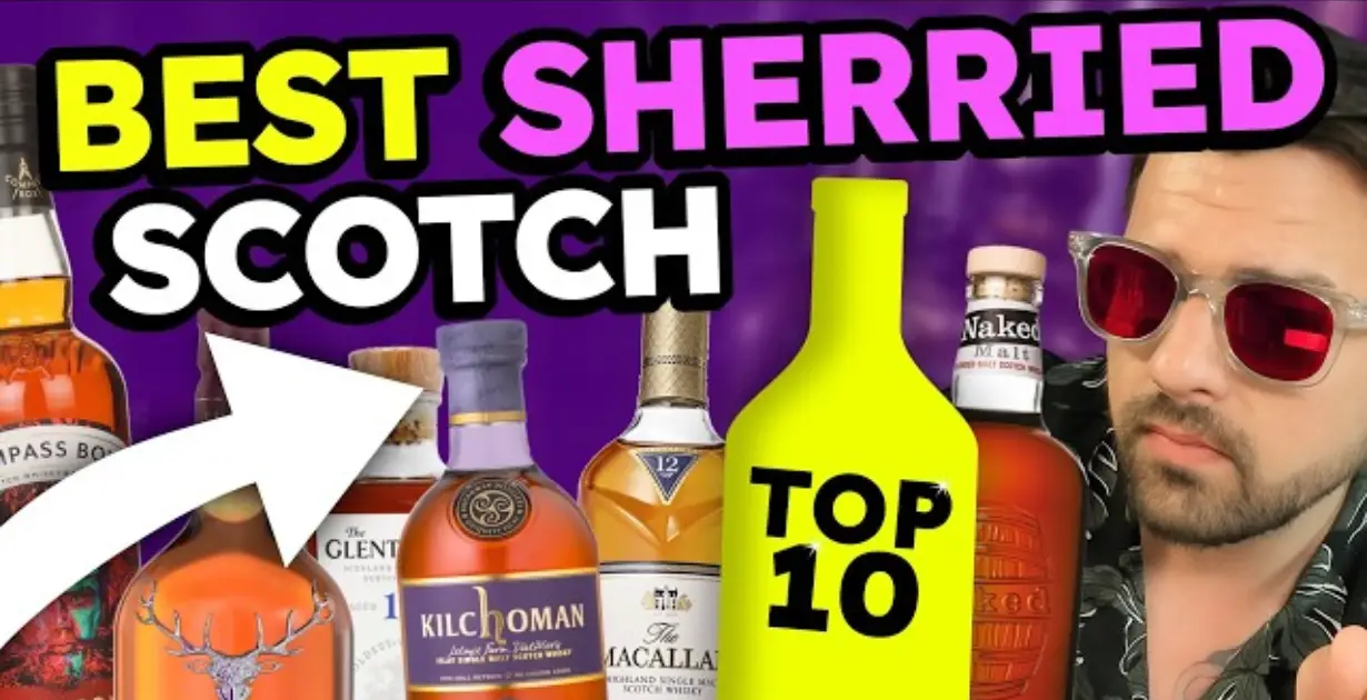 Beyond the Sherry Bomb: My Guide to the World of Sherried Scotch - Scotch Review