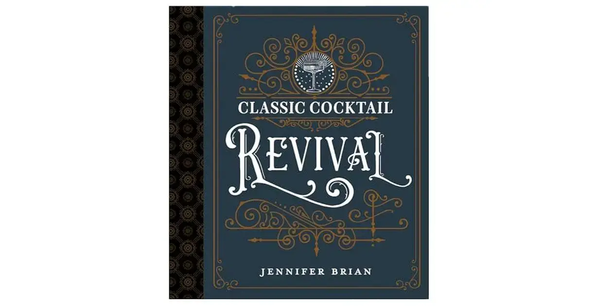 Jennifer Brian Launches Classic Cocktail Revival Book for Bourbon Heritage Month - Bourbon Review
